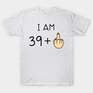 I Am 39 T-Shirt